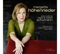 Clara Schumann Margarita Höhenrieder: Piano Works By Clara & Robert Schuman (CD)