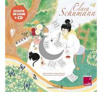 Clara Schumann Marie Leclercq (Auteur), Fanny Ducasse (Illustration)