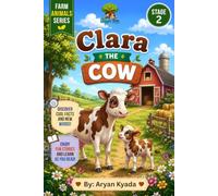 Clara the Cow: A Fun Farm Story for Beginning Readers