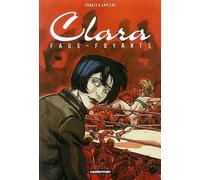 Clara, tome 1 : Faux-fuyants