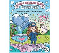 Clara & Uni’s Heart Island Adventure: A Magical Travel Coloring Book