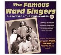 Clara Ward & the Ward Singers - The Famous Ward Singers 1949-62