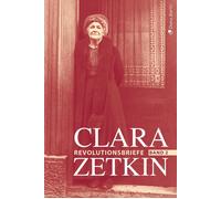 Clara Zetkin - Die Briefe 1914 Bis 1933 (3 Bde.) / Die Briefe 1914 Bis 1933
