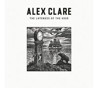 Alex Clare – Lateness of the Hour – Island