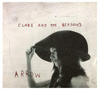 Clare and the Reason - Arrows [Import]