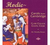 Clare College Chapel Choir - Hodie-Carols from Cambridge [Import]