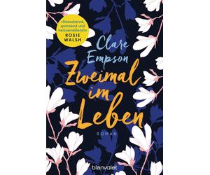 Clare Empson Sibylle Schmidt Zweimal im Leben: Roman (Poche)