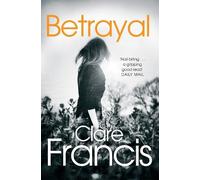 Clare Francis Betrayal (Poche)