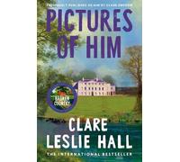 Clare Leslie Hall Pictures of Him (Poche)