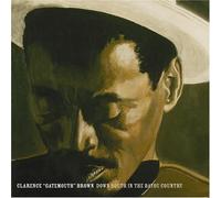 Clarence Brown Gatemouth - Down South in the Bayou Country