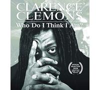 Clarence Clemons - Clarence Clemons: Who Do I Think I Am [Blu-Ray] With Dvd