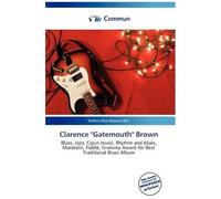Clarence Gatemouth Brown