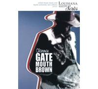 Clarence Gatemouth Brown: Louisiana Masters Series