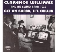 Clarence Williams - Get on Board, Li'l Chillun-1937