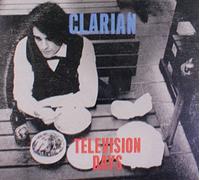 Clarian - Television Days [Import]