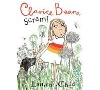 Clarice Bean, Scram!: The Story Of How We Got Our Dog