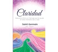 Claridad: Descubre ahora un mensaje que te ayude en este momento de tu vida