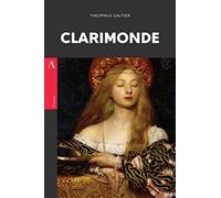 Clarimonde: or, La Morte Amoureuse