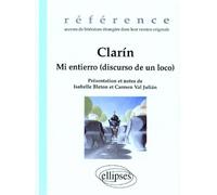 Clarín, Mi entierro (discurso de un loco) discurso de un loco) el hombre de los estrenos - Isabelle Bleton - Ellipses - broché - Livre