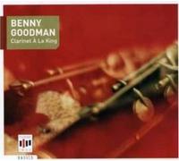 Goodman, Benny - Clarinet a La King [Import]