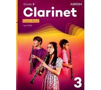 Clarinet Exam Pack from 2026, ABRSM Grade 3: Selected from the syllabus from 2026. Clarinet Part, Piano Accompaniment, Scales & Sight-Reading