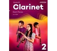 Clarinet Exam Pieces From 2026, Abrsm Grade 2
