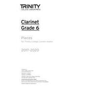 Clarinet Exam Pieces Grade 6 2017 2020 (Part Only)