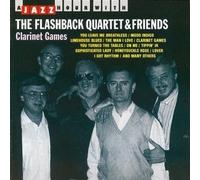 Clarinet Games - A Jazz Hour With The Flashback Quartet & Friends