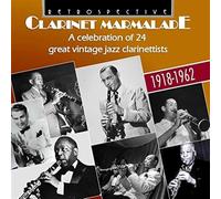 Clarinet Marmalade/24 Great Vintage Jazz Clarinettists