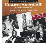 Clarinet Marmalade/24 Vintage Jazz Clarinettists