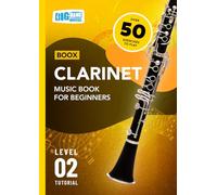 Clarinet Music Book For Beginners: Boox Level 2 Tutorial