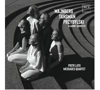 Clarinet Quintets By Wajnberg, Tansman & Przybylski