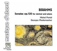 Clarinet Sonatas Op. 120 Nos. 1 & 2 by Michell Pludermacher Portal [Audio CD]