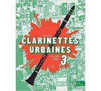 Clarinettes Urbaines T.3
