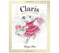 Claris The Chicest Mouse in Paris by Megan Hess Inconnu (Auteur)
