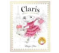 Claris: The Chicest Mouse in Paris: Claris #1
