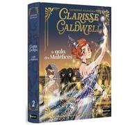Clarisse Caldwell - Tome 2 Le gala des maléfices Catherine Kalengula (Auteur), Ariane Delrieu (Illustration)