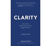 Clarity by Jamie Smart Jamie Smart (Auteur)