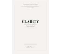 Clarity: Follow the Path