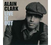 Clark, Alain - Live It Out [Import]