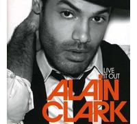 Clark Alain - Live It Out [Import]