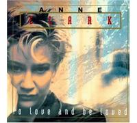 Anne Clark – To Love and Be Loved – Import – SPV Entertainment