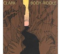 Clark - Body Riddle [Import]