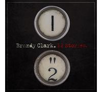 Clark, Brandy - 12 Stories