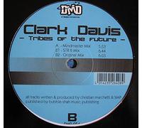 Clark Davis - Clark Davis / Tribes Of The Future