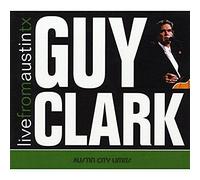 Clark, Guy - Live from Austin, Tx -Hq-