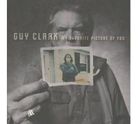 Guy Clark - My Favorite Picture of You