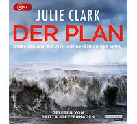 Clark,Julie - Der Plan-Zwei Frauen, Ziel: EIN Gefährliches [Import]