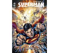 Clark Kent : Superman - Tome 3