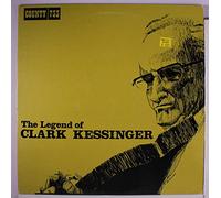 CLARK KESSINGER - CLARK KESSINGER - the legend of COUNTY 733 (LP vinyl record)
